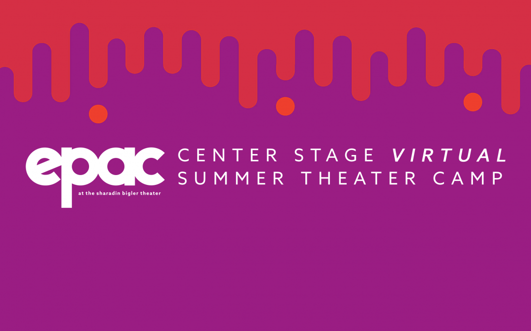 Center Stage Summer Theater Camp Update